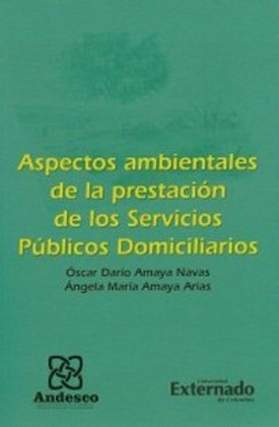 Aspectos Ambientales de la prestación de los servicios públicos domiciliarios