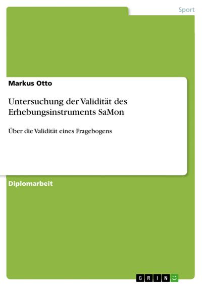Untersuchung der Validität des Erhebungsinstruments SaMon