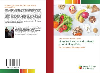 Vitamina E como antioxidante e anti-inflamatório