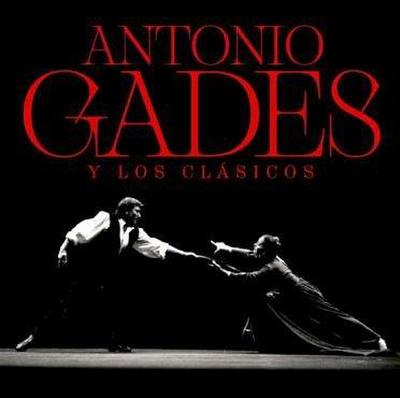 Antonio Gades Y Los Clasicos