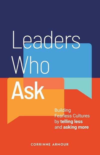 Leaders Who Ask