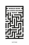 Die letzte Kolonie