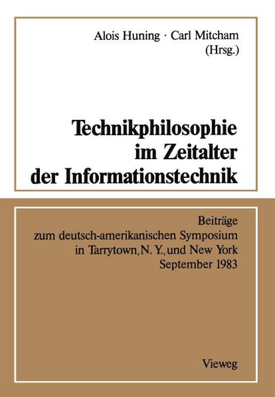 Technikphilosophie im Zeitalter der Informationstechnik