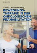 Bewegungstherapie in der onkologischen Prähabilitation