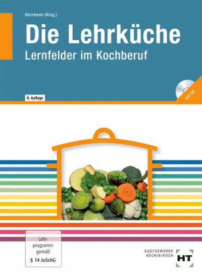 eBook inside: Buch und eBook Die Lehrküche, m. 1 Buch