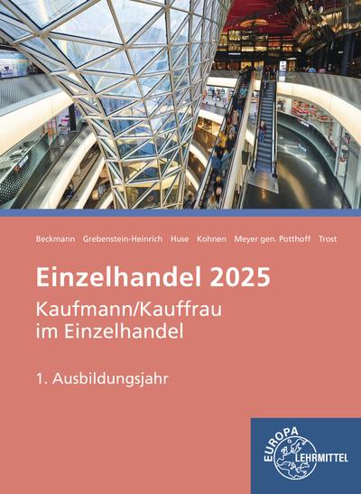 Einzelhandel 2025, 1. Ausbildungsjahr - Informationsband