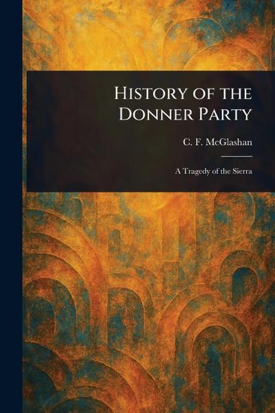 History of the Donner Party