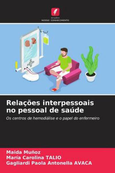 Relações interpessoais no pessoal de saúde