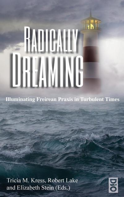 Radically Dreaming