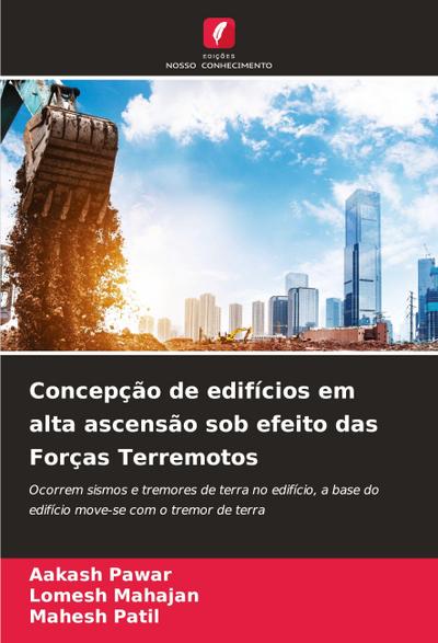 Concepção de edifícios em alta ascensão sob efeito das Forças Terremotos