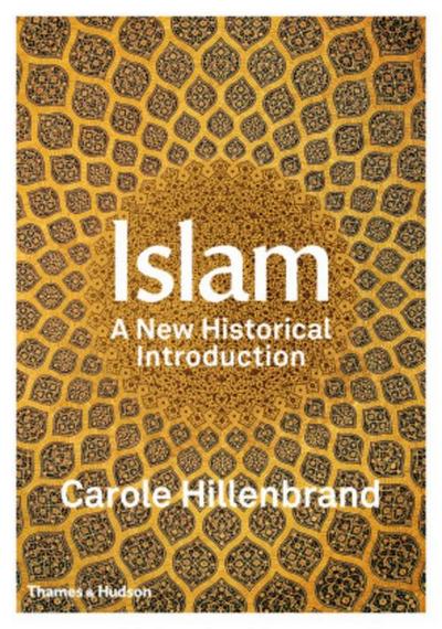 Islam - Carole Hillenbrand