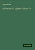 Rituel funéraire égyptien chapitre 64e