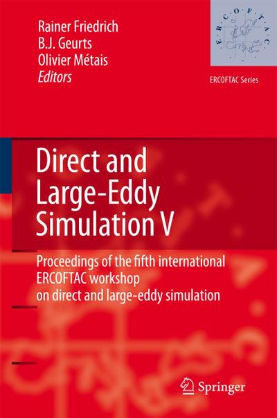Direct and Large-Eddy Simulation V