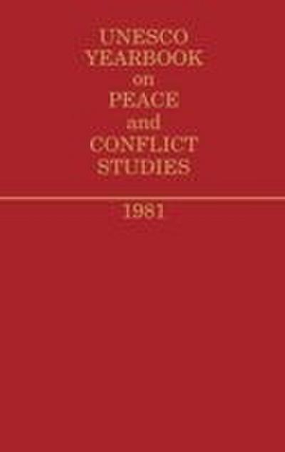 UNESCO Yearbook on Peace and Conflict Studies 1981.