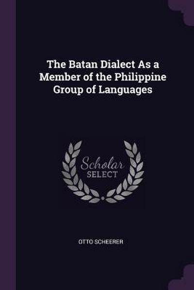 The Batan Dialect As a Member of the Philippine Group of Languages