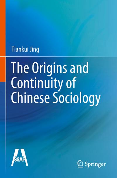 The Origins and Continuity of Chinese Sociology