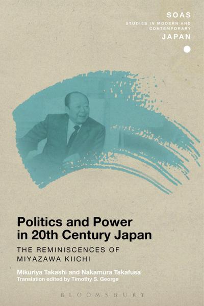 Politics and Power in 20th-Century Japan