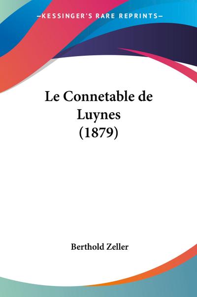 Le Connetable de Luynes (1879)