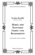 Maria, der Ägypterin Liebes- und Bußfahrten