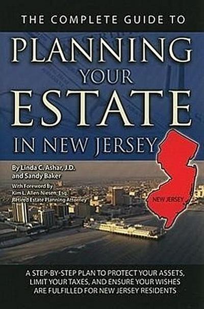 The Complete Guide to Planning Your Estate in New Jersey