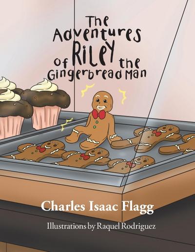 The Adventures of Riley the Gingerbread Man