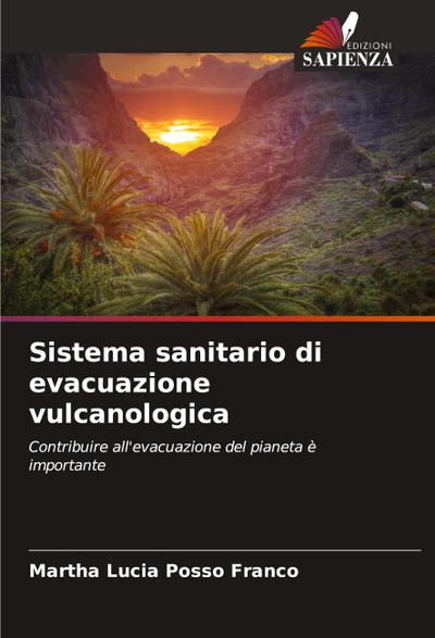 Sistema sanitario di evacuazione vulcanologica