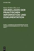 Grundlagen der praktischen Information und Dokumen