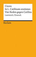 In L. Catilinam orationes/Vier Reden gegen Catilina