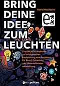 Bring deine Idee zum Leuchten