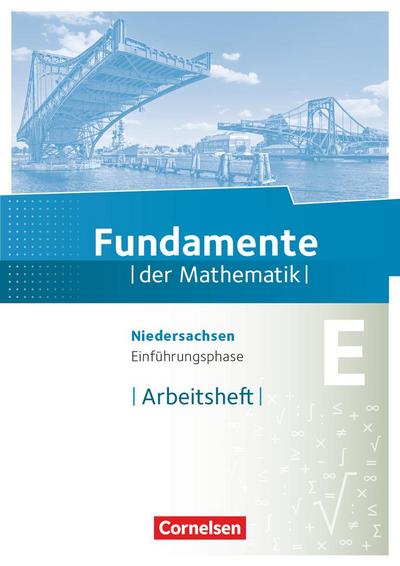 Mathematik Sekundarstufe II Einführungsphase. Arbeitsheft Niedersachsen