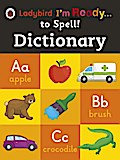 Dictionary: Ladybird I’m Ready to Spell