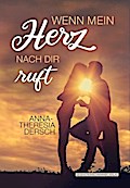 Wenn mein Herz nach dir ruft