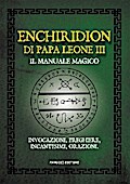 Enchiridion di papa Leone III – Il manuale magico