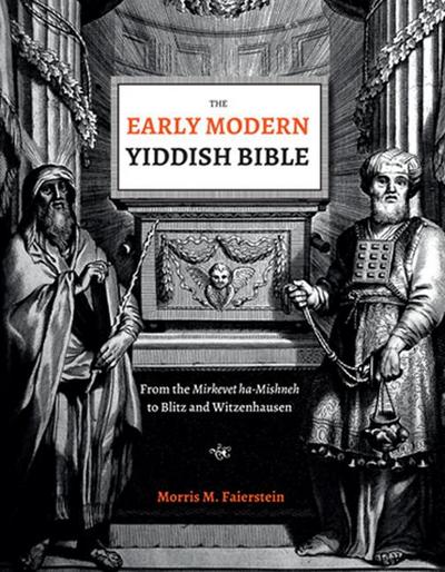 The Early Modern Yiddish Bible