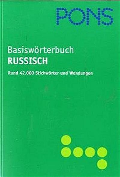 PONS Basiswörterbuch Russisch: Russisch-Deutsch / Deutsch Russisch, 50.000 Stichwörter und Wendungen
