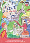 Liebe wie das Salz/Tuz Kadar Sevgi