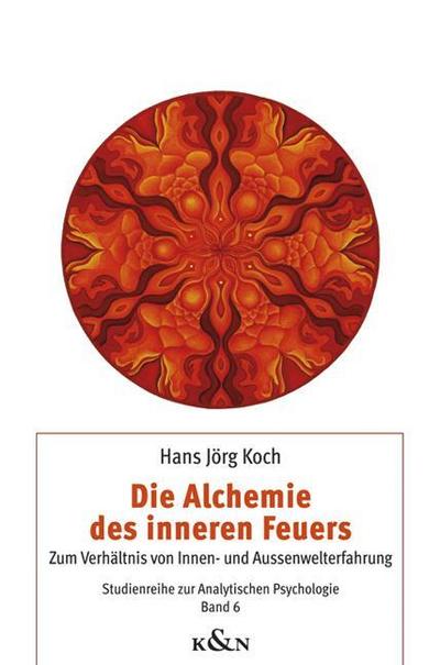 Die Alchemie des inneren Feuers