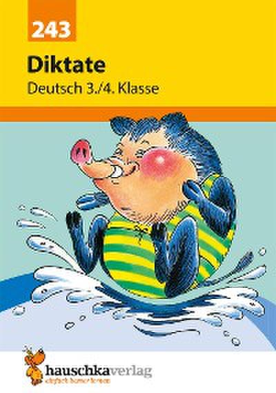 Deutsch 3./4. Klasse Übungsheft - Diktate