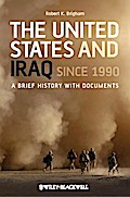 The United States and Iraq Since 1990