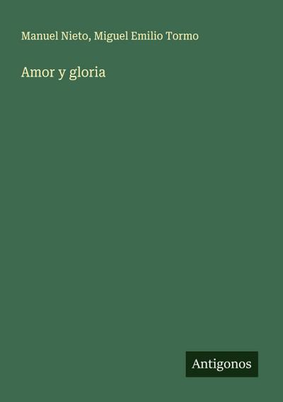 Amor y gloria