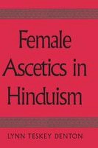 Female Ascetics in Hinduism