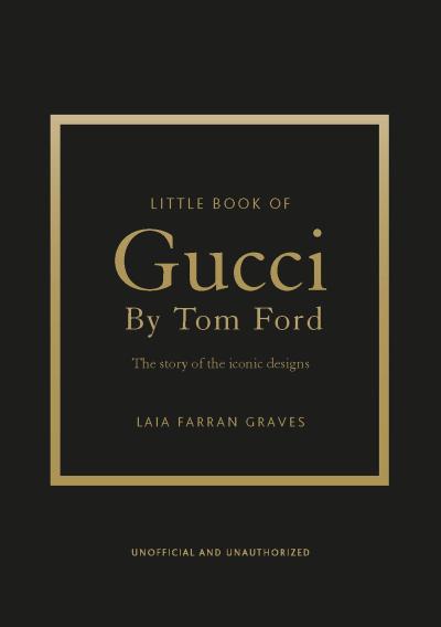 Little Book of Gucci by Tom Ford