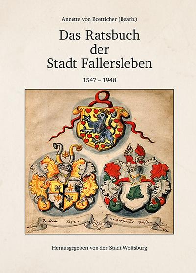 Das Ratsbuch der Stadt Fallersleben