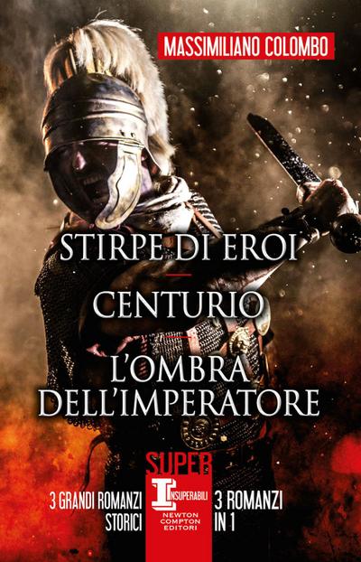 Stirpe di eroi-Centurio-L’ombra dell’imperatore
