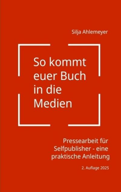 So kommt euer Buch in die Medien