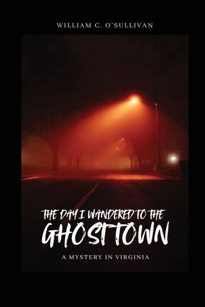 The Day I Wandered to the Ghost Town