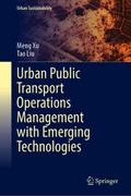 Urban Public Transport Operations Management with 