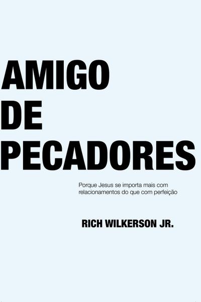 Amigo de pecadores