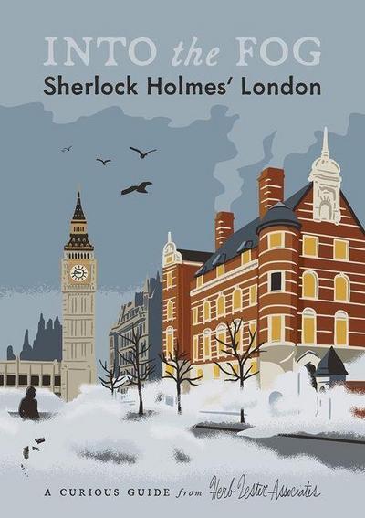 Into the Fog: Sherlock Holmesâ&#128;(tm) London
