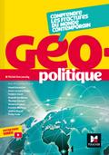Géopolitique - Comprendre les fractures du monde contemporain